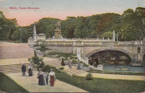 Ansichtskarte Metz Kaiser Brunnen Feldpost, gelaufen 1917