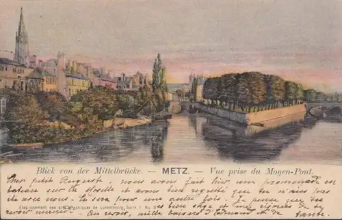 Vue AK Metz du pont central, couru en 1902