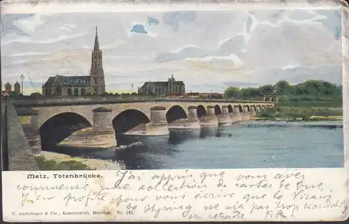 AK Metz Totenbrücke, couru, parcouru 1899