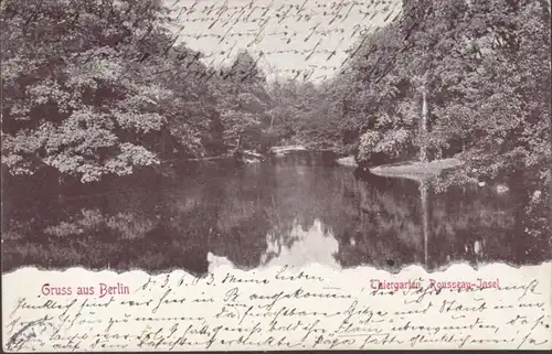 AK Berlin Tiergarten Rousseau Insel, gelaufen 1903