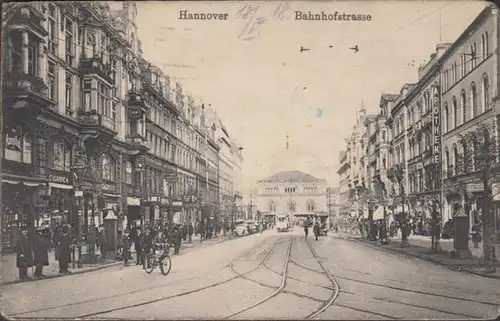 AK Hannover Bahnhofstraße Gruß aus Conditorei und Cafe Thies Feldpost, gelaufen 1918