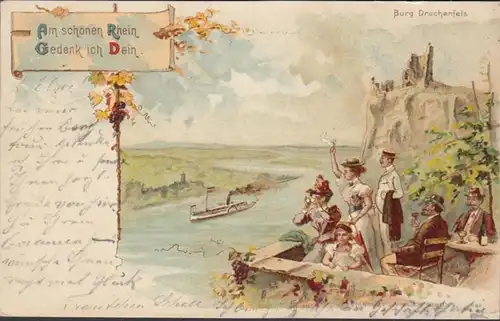 AK Drachenfels Am schönen Rhein Gedenk ich Dein Litho, gelaufen 1898