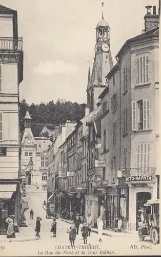 CPA Chateau Thierry La Rue du Pont et la Tour Balhan, non circulé