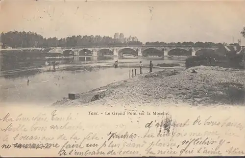 CPA Toul Le Grand Pont sur la Moselle, circulé 1904