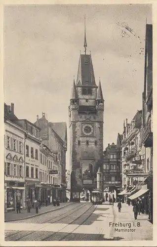 AK Freiburg i.B. Martinstor, gelaufen 1925