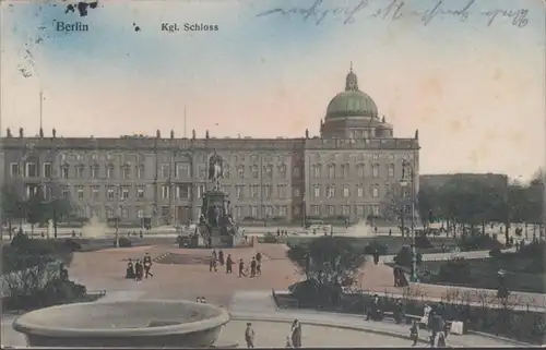 AK Berlin Königliches Schloss, gelaufen 1913