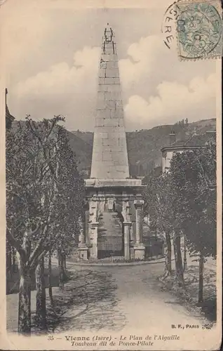 CPA Vienne Le Plan de l'Aiguille Tombeau dit de Ponce-Pilate, circulé