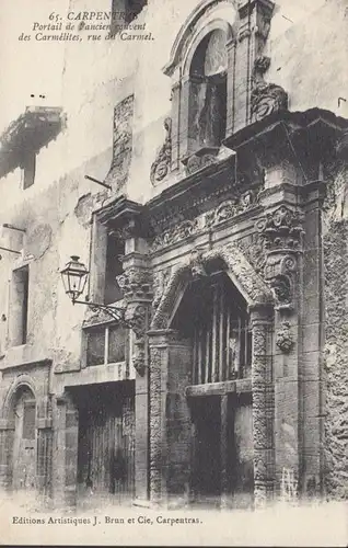 CPA Carpentras Portail l'Ancien couvent des Carmélites, circulé 1914