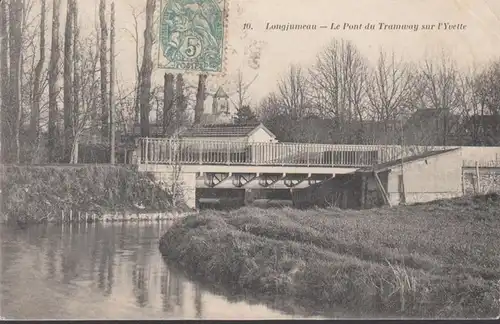 CPA Longjumeau Le Pont du Tramway sur l'Yvette, circulé