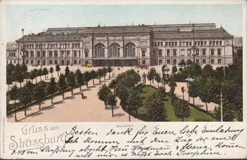 AK Gruss aus Strassburg Bahnhof, gelaufen 1906