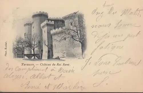 CPA Tarascon Château du Roi Renè, circulé 1900