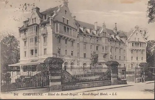 CPA Compiegne Hotel du Rond Royal, circulé