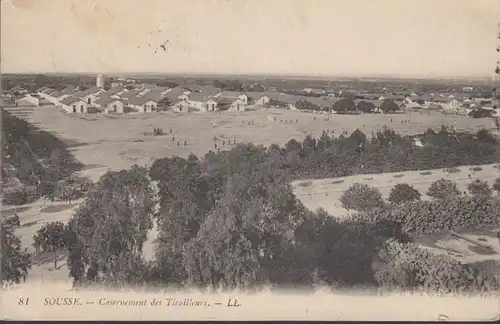 CPA Sousse Casernement des Tirailleurs, circulé 1921