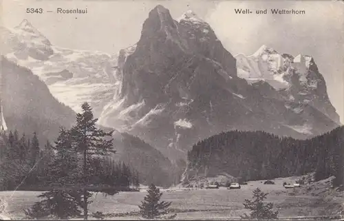 Rosenlaui Well- und Wetterhorn, gelaufen 1910