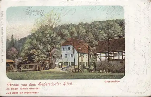 Gruss aus dem Seifersdorfer Tal, Grundmühle, gelaufen 1903