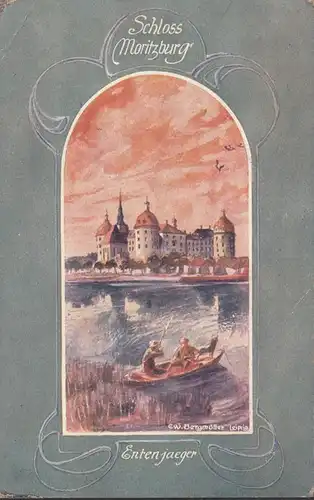 AK Moritzburg, Schloss Moritzburg, Entenjagd, Künstler Bergmüller, gelaufen 1908
