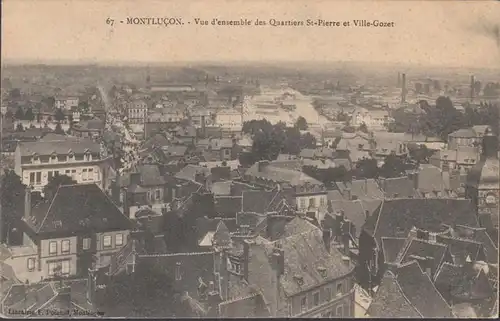 Montluçon vu d'ensemble des quartiers Saint-Pierre-et-Ville-Gozet, circulé 1913