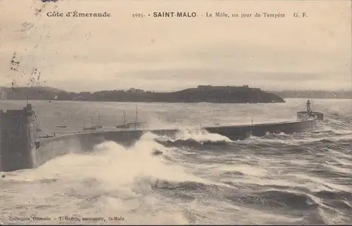 Saint Malo Le Mole un jour de Tempete, gelaufen 1912