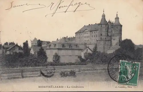 Montbéliard Le Chateau, circulé 1911