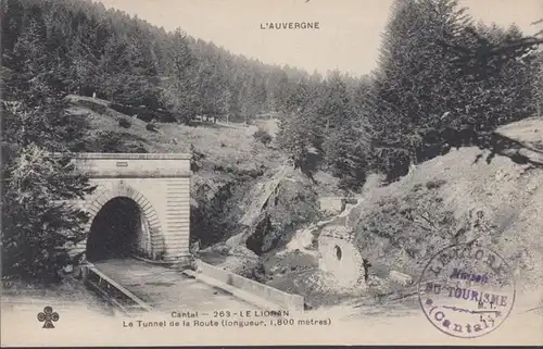 Cantal Le Lioran, Le Tunnel de la Route, non circulaire