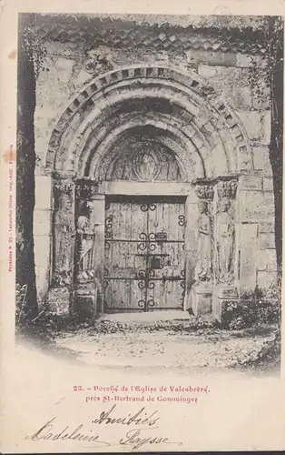 Porche de l'Église de Valcabréré, circulé 1905