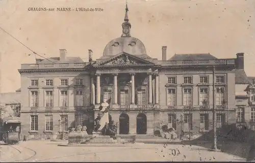 Châlons-sur-Marne L'Hotel de Ville, circulé 1907