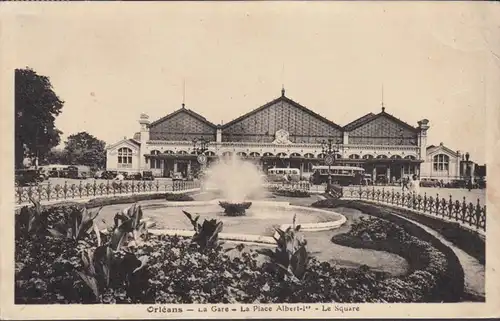 Orléans, La Gare, La Place Albert, Le Square, circulé 1940