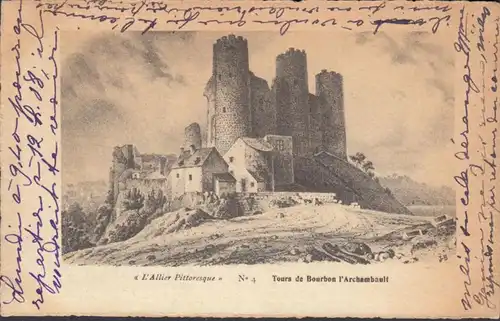 CPA L'Allier Pittoresque, Tours de Bourbon l'Archambault, non circulé