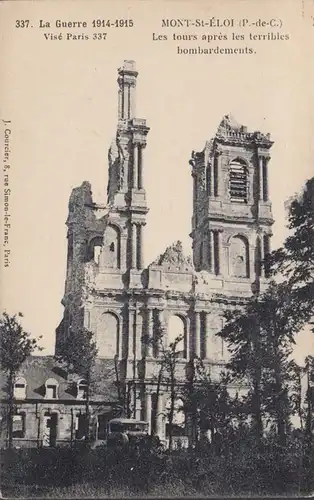 CPA Mont-Saint-Éloi, Les tours ont précédés le terribles bombardements, non circulaire
