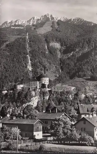 Tirol, Kufstein mit wildem Kaiser, gelaufen 1956