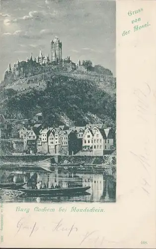 Burg Cochem bei Mondschein, gealufen 1902