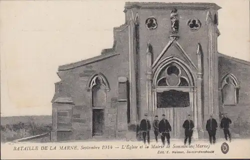 Sommeilles, Bataille de la Marne, Septembre 1914, L'Église et la Mairie, non circulaire