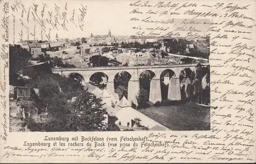 Luxemburg mit Bockfelsen vom Fetschenhof, Bahnpost, gelaufen 1900