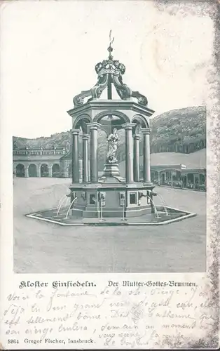 Kloster Einsiedeln, Der Mutter Gottes Brunnen, gelaufen 1904