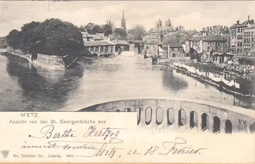 Metz, Ansicht von der St. Georgenbrücke aus, gelaufen 1902