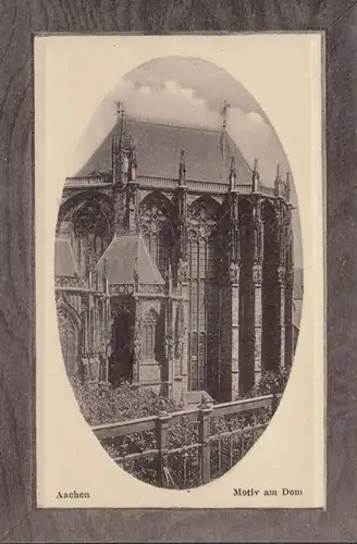 Aachen, Motiv vom Dom, Passepartout, gelaufen 1912