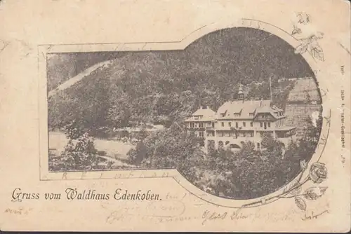 Gruss vom Waldhaus Edenkoben, gelaufen 1902