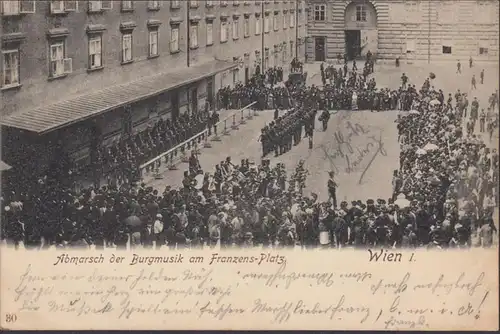 Vienne, départ de la musique du château sur la Franzensplatz, couru 1901
