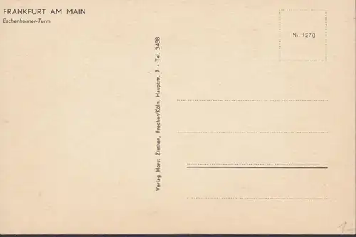 3 AK`s Frankfurt a. Main, Escheimer Tower, Katharinen Church, Bayer House, ungelaufen, gelaufen