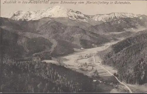 Klostertal gegen Schneeberg vom Mariahilferberg in Gutenstein, gelaufen 1918
