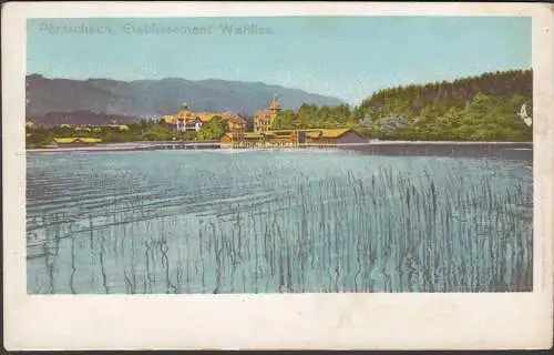 Pörtschach a. Wörthersee, Etablissement Wahliss, inachevé