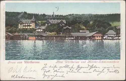Gruss vom Wörthersee, Hotel und Militär Schwimmschule, gelaufen 1900