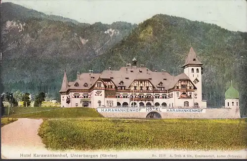 Unterbergen Hotel Karawankenhof, gelaufen 1909
