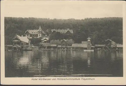 Klagenfurt, Hotel Wörthersee mit Militärschwimmschule Freyenthurn, ungelaufen