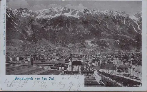 Innsbruck mit Berg Isel, gelaufen 1902