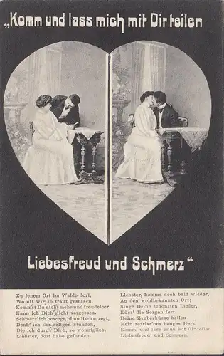 Komm und lass mich mit Dir teilen, Liebesfreund und Schmerz, gelaufen 1906