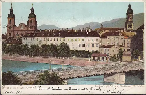 Gruss aus Innsbruck, Innbrücke mit Ottoburg, Pfarrkirche, gelaufen 1900