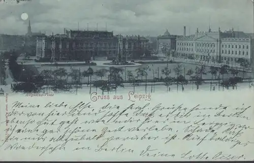 Gruss aus Leipzig, Augustus Platz, Mondschein, gelaufen 1898