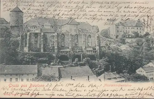 Gruss aus Bautzen, Nicolaikirchenruine, gelaufen 1900
