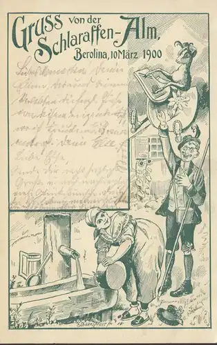Gruss von der Schlaraffen Alm, Berolina 10 März 1900, gelaufen 1900